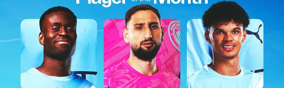 开云-你选谁？曼城2月最佳球员候选：格伊、多纳鲁马、奥赖利